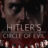 Hitler’s Circle of Evil : 1.Sezon 3.Bölüm izle