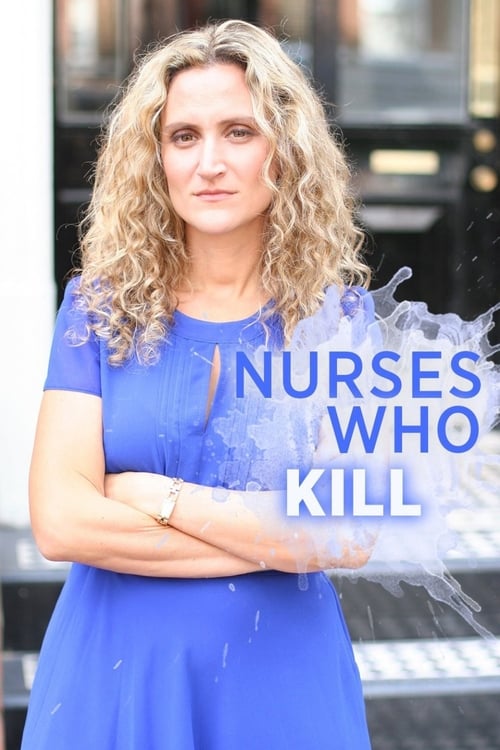 Nurses Who Kill : 1.Sezon 1.Bölüm