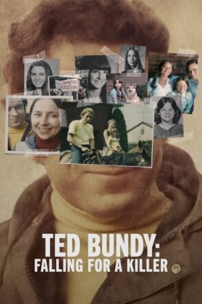 Ted Bundy Falling for a Killer